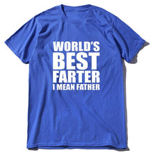 Load image into Gallery viewer, “World's Best Farter, I Mean Father" T-Shirt