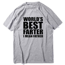Load image into Gallery viewer, “World's Best Farter, I Mean Father" T-Shirt