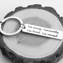 Load image into Gallery viewer, Stainless Steel "I am strong" Keychain