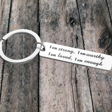 Load image into Gallery viewer, Stainless Steel "I am strong" Keychain