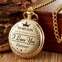 Load image into Gallery viewer, To My Son Quartz Pocket Chain Watch
