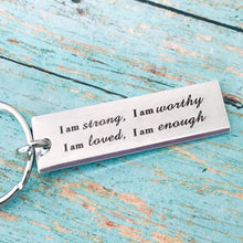 Load image into Gallery viewer, Stainless Steel  &quot;I am strong&quot; Keychain
