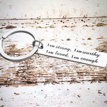 Load image into Gallery viewer, Stainless Steel  &quot;I am strong&quot; Keychain
